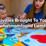 activities brought to you by lookwhatmomfound lwmfcrafts